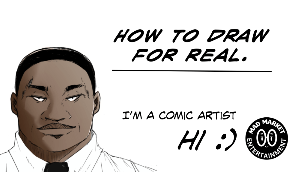 Cover page for an art tutorial video. The video is called, "How to draw for real".